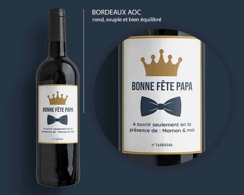 Bouteille De Vin Bordeaux Personnalisee Papa Royal Cadeaux Com