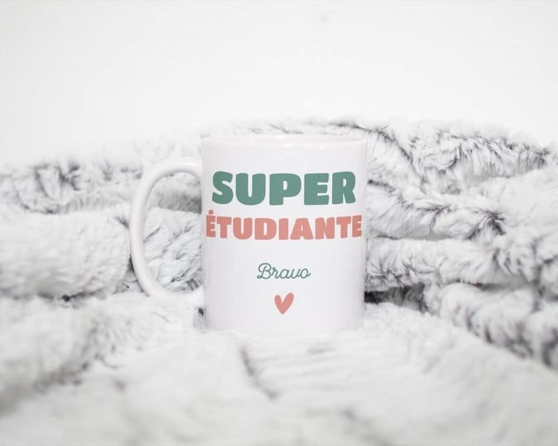 Tasse Personnalis E Super Etudiante Avec Pr Nom Ou Message Cadeaux Com