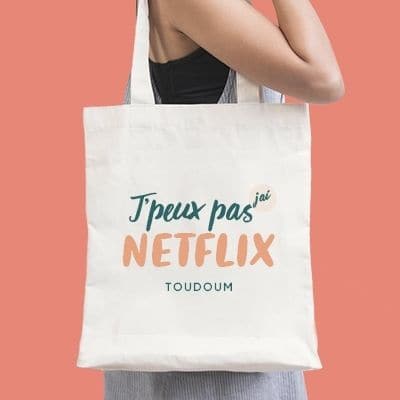 Tote bag personnalisable - J'peux pas j'ai netflix