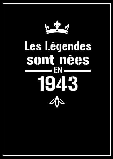 affiche légendes homme né en 1943