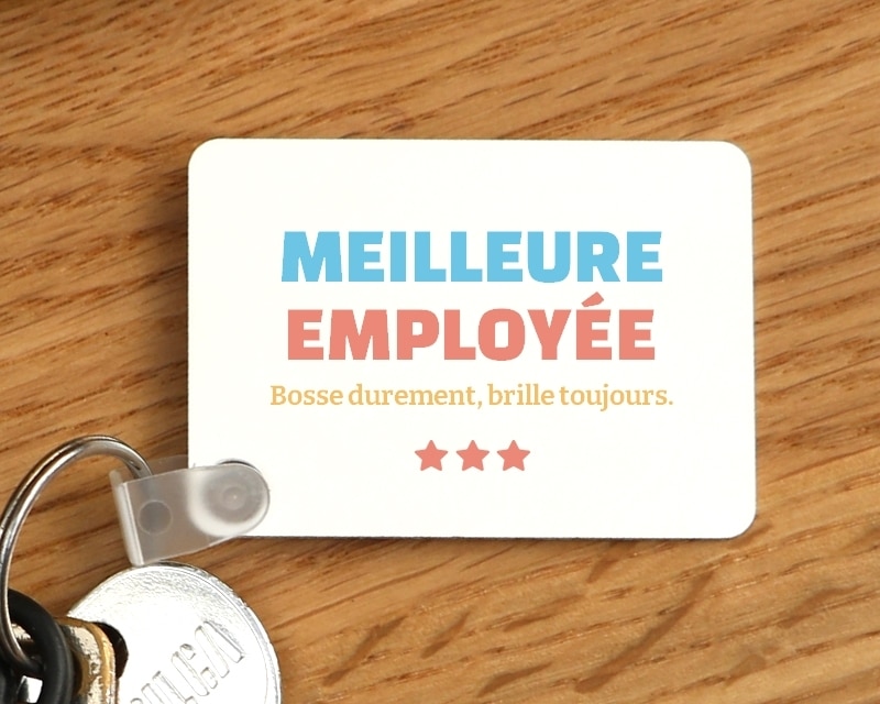 Porte-clés personnalisable - Meilleure Employée