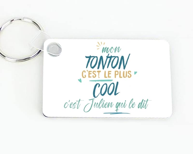 Porte-clés personnalisé : Tonton le plus...