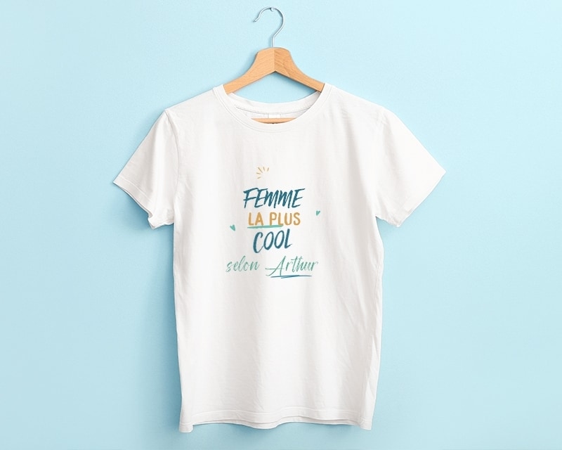 T-Shirt femme personnalisé : Femme la plus...