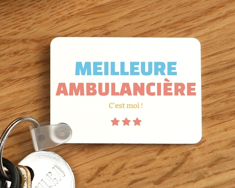 Porte-clés personnalisable - Meilleure Ambulancière