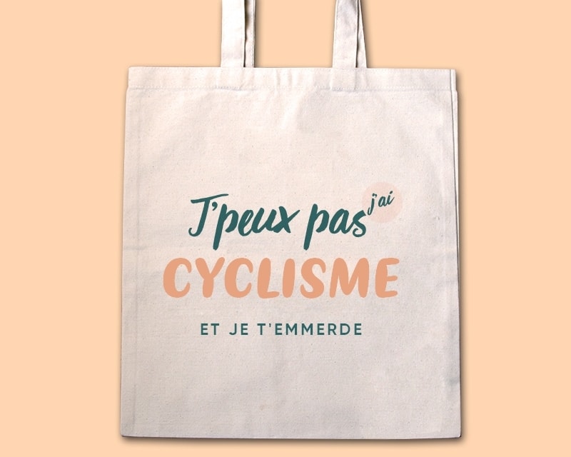 Tote bag personnalisable - J'peux pas j'ai cyclisme