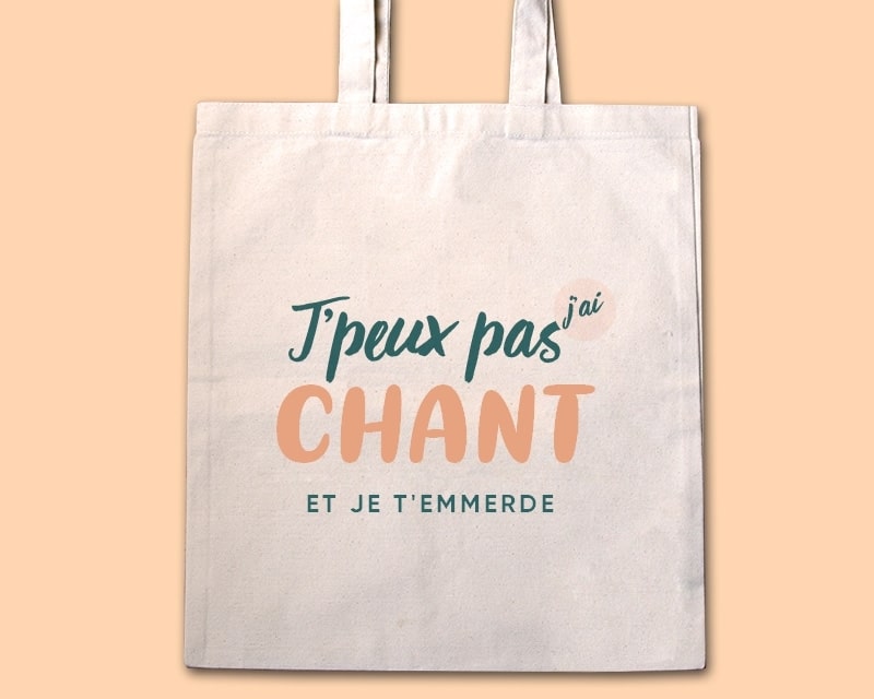 Tote bag personnalisable - J'peux pas j'ai chant