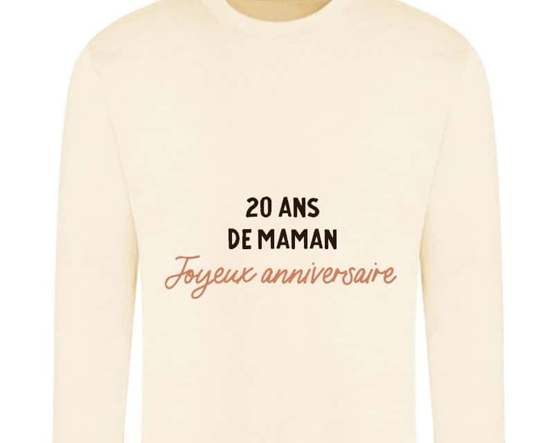 Sweat message maman 20 ans