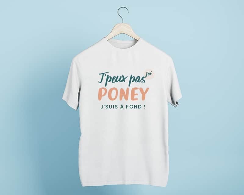 Tee shirt personnalisé homme - J'peux pas j'ai poney