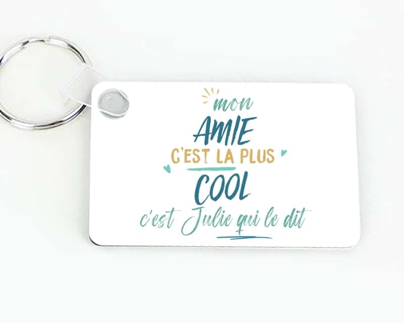 Porte-clés personnalisé : Amie la plus...