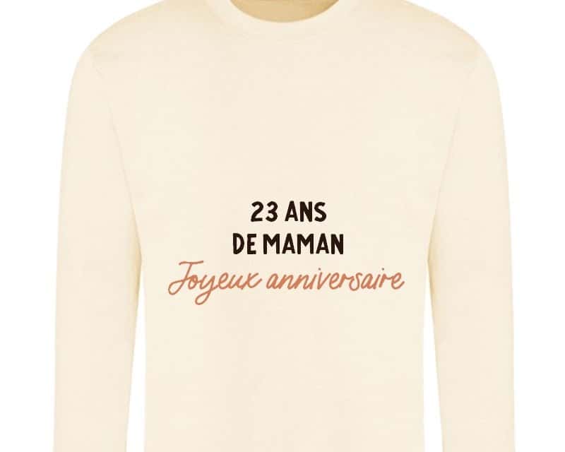 Sweat message maman 23 ans