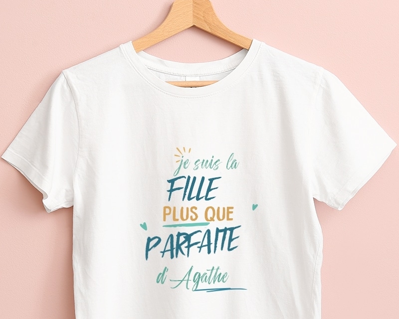 T-Shirt femme personnalisé : Fille la plus...