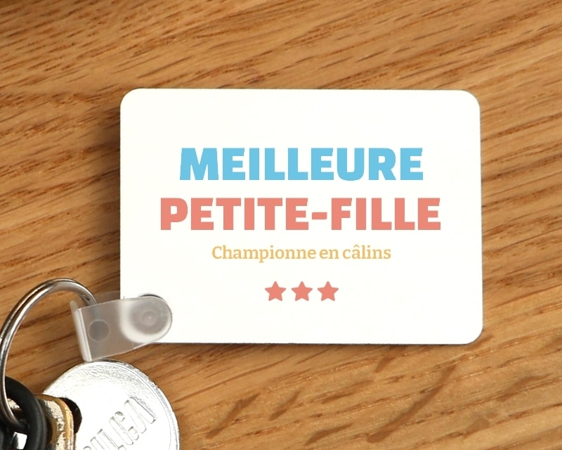 Porte-clés personnalisable - Meilleure Petite-fille