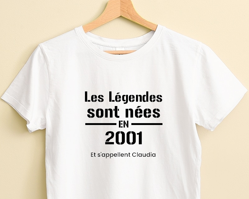 Tee shirt personnalisé femme - Les Légendes sont nées en 2001