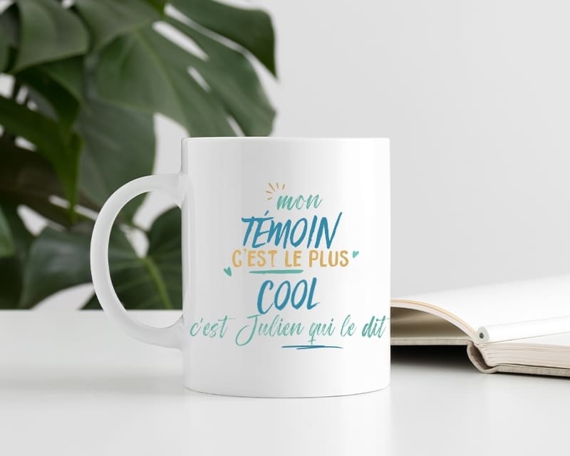 Mug personnalisé : Témoin le plus...