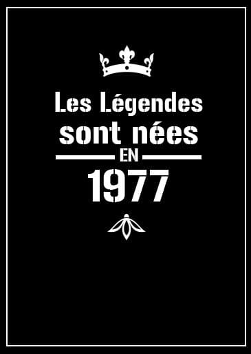 affiche légendes homme né en 1977