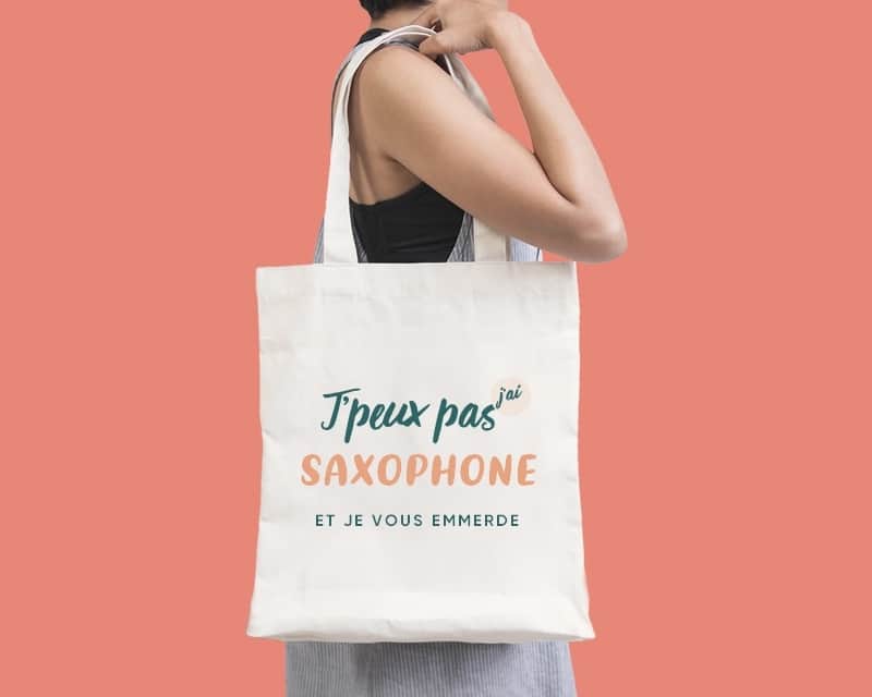 Tote bag personnalisable - J'peux pas j'ai saxophone