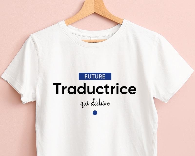 Tee shirt personnalisé femme - Future traductrice