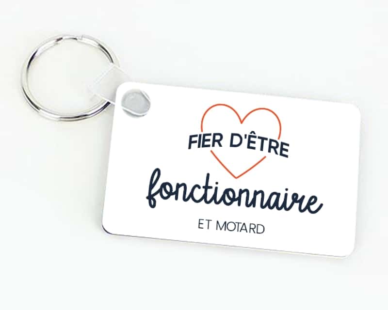 Porte-clés personnalisable - Fier d'être fonctionnaire