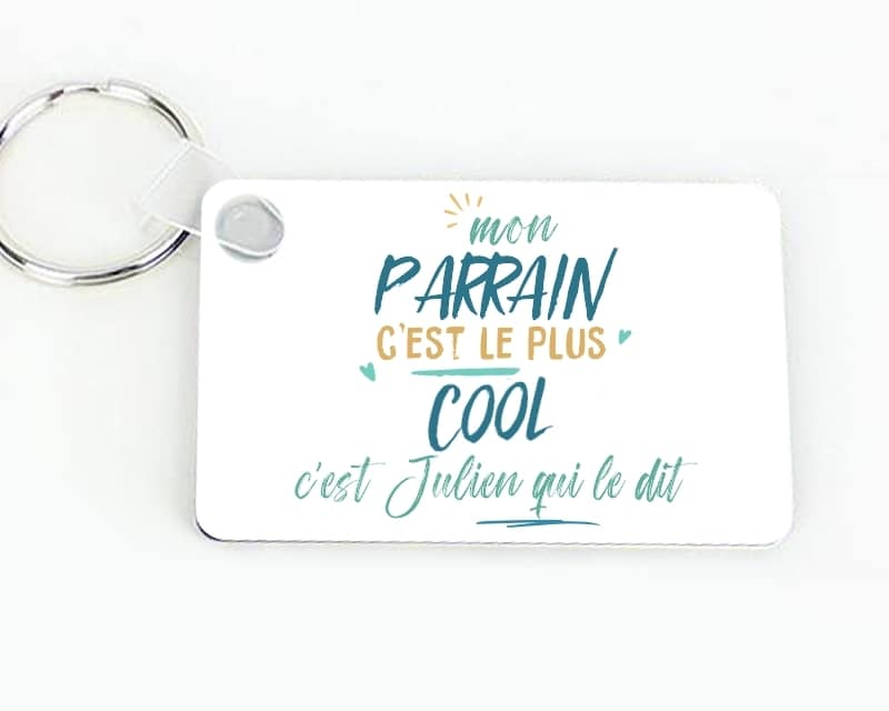 Porte-clés personnalisé : Parrain le plus...