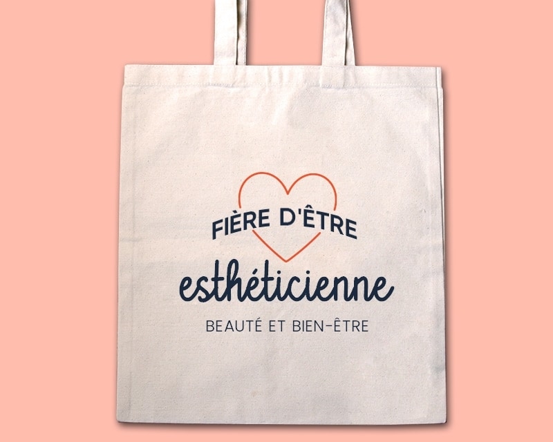 Tote bag personnalisable - Fière d'être esthéticienne