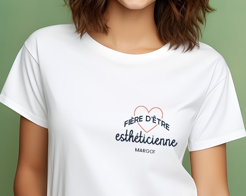 Tee shirt personnalisé femme - Fière d'être esthéticienne