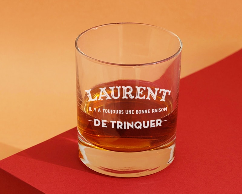 Verre à whisky personnalisé prénom - Bonne raison de trinquer