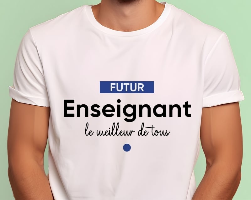 Tee shirt personnalisé homme - Futur enseignant