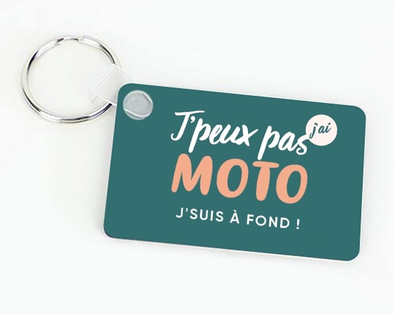 Porte-clef à personnaliser - J'peux pas j'ai moto