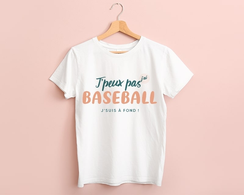 Tee shirt personnalisé femme - J'peux pas j'ai baseball