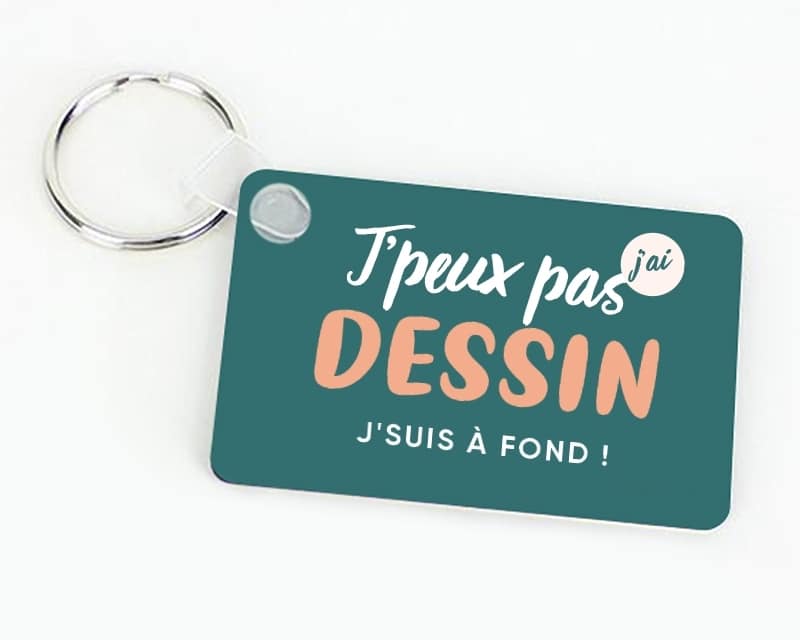 Porte clés personnalisable - J'peux pas j'ai dessin