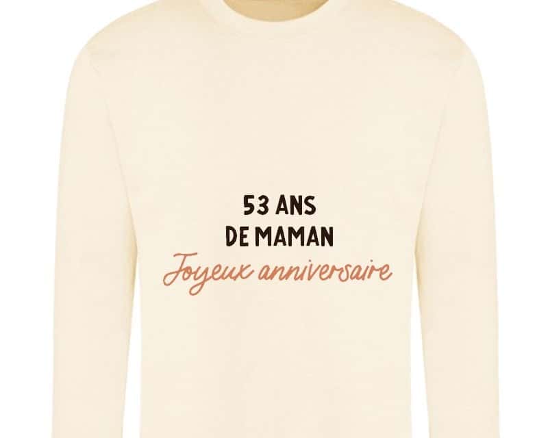 Sweat message maman 53 ans