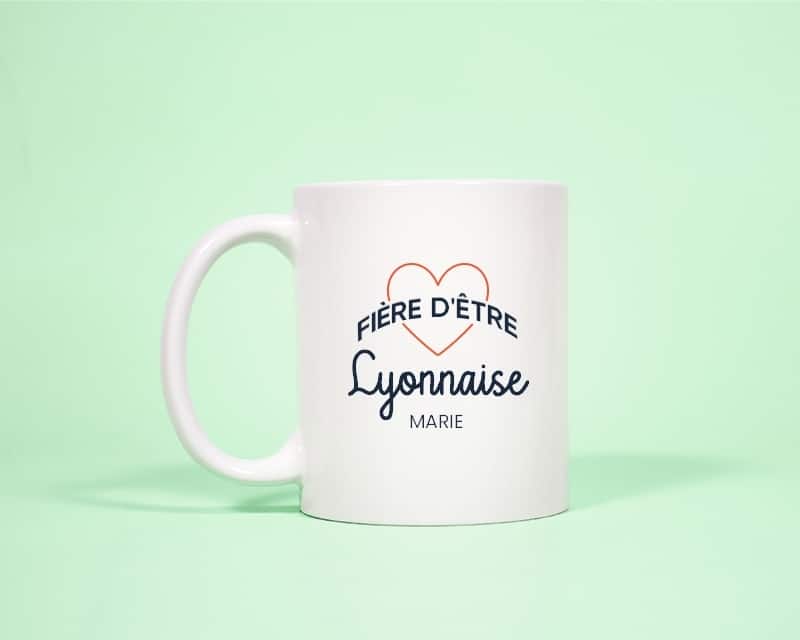 Mug personnalisé - Fière d'être Lyonnaise