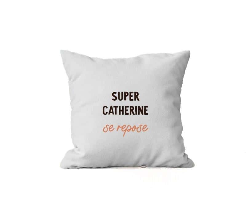 Coussin personnalisé pour une Catherine