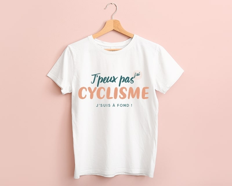 Tee shirt personnalisé femme - J'peux pas j'ai cyclisme