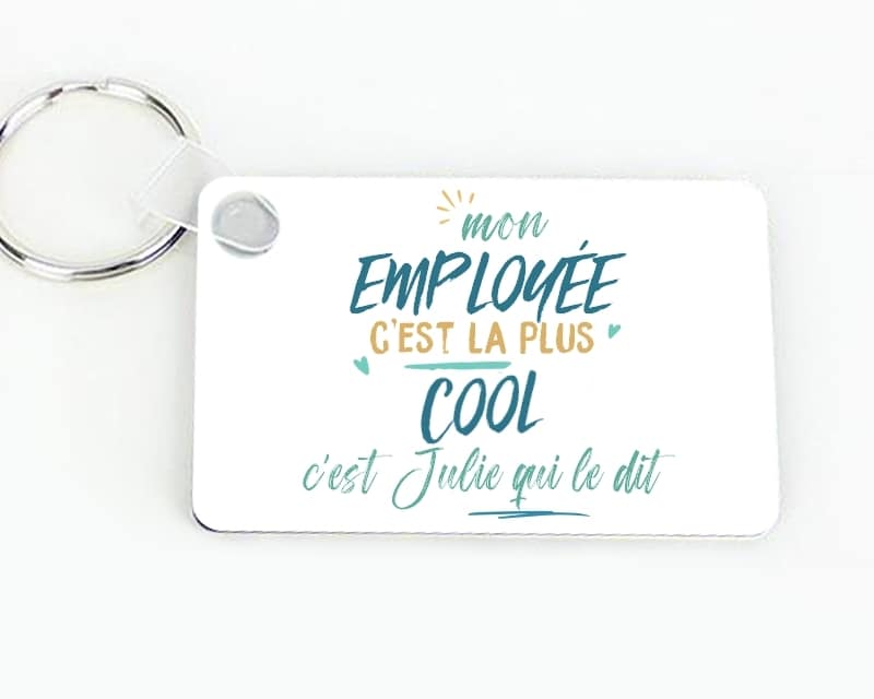 Porte-clés personnalisé : Employée la plus...