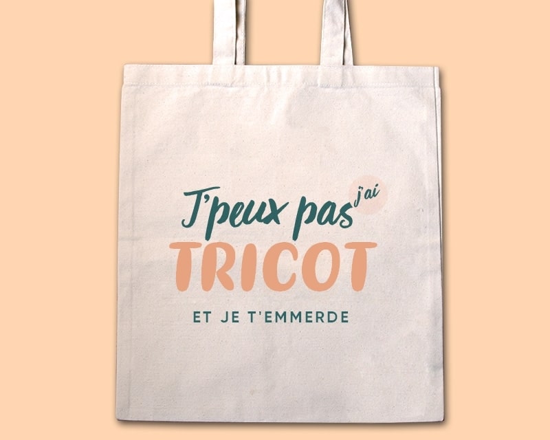 Tote bag personnalisable - J'peux pas j'ai tricot