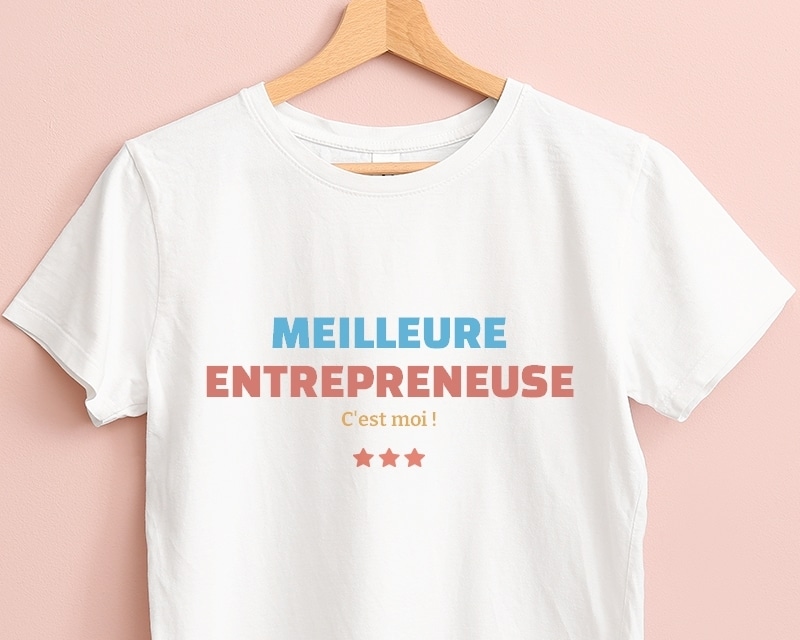 Tee shirt personnalisé femme - Meilleure Entrepreneuse